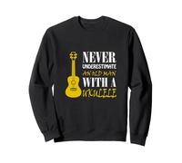 Mai Sottovalutare Un Vecchio con Un Ukulele, Divertente Felpa