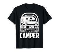 Mai sottovalutare un vechietto con un Camper campeggio Maglietta