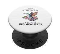 mai sottovalutare una donna che ama i colibrì bianchi PopSockets PopGrip Adesivo