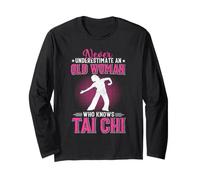 Mai Sottovalutare Una Vecchia Che Conosce Il Tai Chi Maglia a Manica