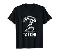 Mai Sottovalutare Una Vecchia Donna Che Conosce Il Design Tai Chi Maglietta