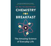 Mai Thi Nguyen-Kim Chemistry for Breakfast (Tascabile)