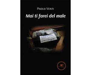 Mai ti farei del male