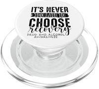 Mai troppo tardi scegliere la dipendenza da alcol da droga di recupero PopSockets PopGrip per MagSafe