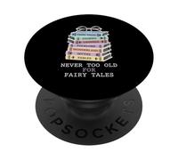 Mai troppo vecchio per il lettore di mitologia folcloristica delle fiabe PopSockets PopGrip Adesivo