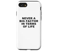 Mai un grande fattore in termini di vita - Citazione satirica di Trump Custodia per iPhone SE (2020) / 7 / 8