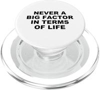 Mai un grande fattore in termini di vita - Citazione satirica di Trump PopSockets PopGrip per MagSafe