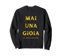 MAI Una Gioia Felpa