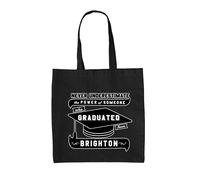 Mai Underestimate A Brighton Graduate - Tela Borsa - Diploma Laurea Studente