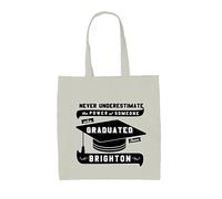 Mai Underestimate A Brighton Graduate - Tela Borsa - Diploma Laurea Studente
