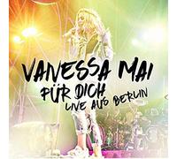 Mai, Vanessa - Fur Dich: Live Aus Berlin (2 CD)