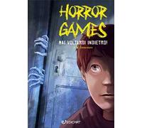 Mai voltarsi indietro! Horror games