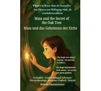 Maia and the Secret of the Oak Tree (An English - German Bilingual Adventure): The magic was always waiting - she just had to believe: 2