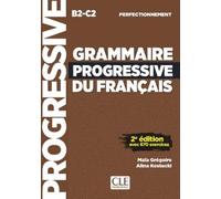 Maia Gregoire Grammaire progressive du français - Niveau perfectionn (Tascabile)