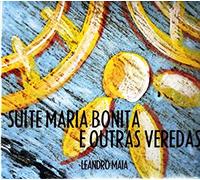 MAIA, LEANDRO - SUITE MARIA BONITA E..