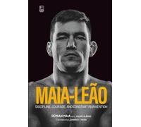 Maia-Leão: Discipline, Courage, and Constant Reinvention