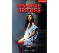 Maia Novi Invasive Species (Tascabile) Modern Plays