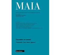 Maia. Rivista di letterature classiche (2024). Vol. 1: December est mensis. I Saturnalia: Temi, Autori, Approcci