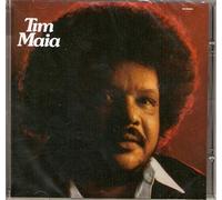 Maia, Tim - Tim Maia