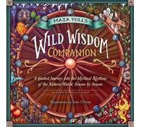 Maia Toll Maia Toll's Wild Wisdom Companion (Copertina rigida)