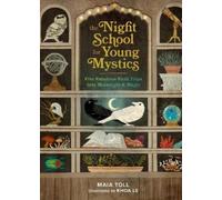 Maia Toll The Night School for Young Mystics (Copertina rigida)