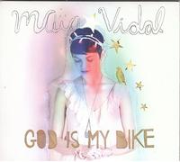 Maia Vidal - GOD IS MY BIKE -DIGI-