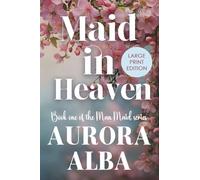Maid in Heaven: Man Maid Book One: 1
