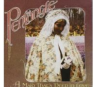 Maid That's Deep in Love by PENTANGLE (1989-08-08)