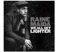 Maida, Raine - We All Get Lighter