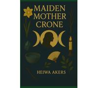 Maiden Mother Crone