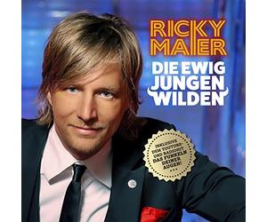 Maier,Ricky - Die Ewig Jungen Wilden