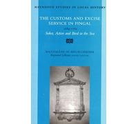 Maighread Ni Mhurchad Customs and Excise Service in Fingal, 1684-17 (Tascabile)