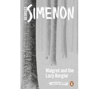 Maigret and the Lazy Burglar: Inspector Maigret #57