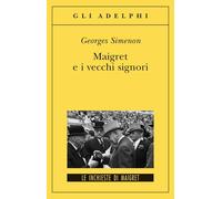 Maigret e i vecchi signori