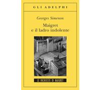 Maigret e il ladro indolente – Adelphi Distillery