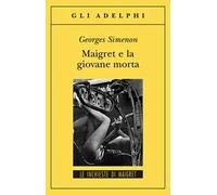 Maigret e la giovane morta