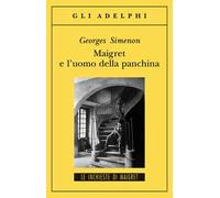 Maigret e l'uomo della panchina