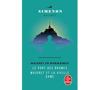 Maigret En Normandie: Le Port DES Brumes; Maigret Et La Vieille Dame [Lingua francese]