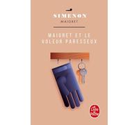 Maigret et le voleur paresseux