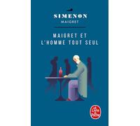 Maigret et l'homme tout seul