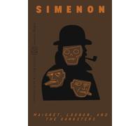 Maigret, Lognon, and the Gangsters (Inspector Maigret): 39