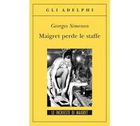 Maigret perde le staffe