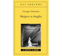 Maigret si sbaglia
