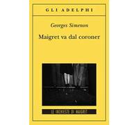 Maigret va dal coroner