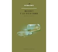 Maigret y la vieja dama/ Maigret and the Old Lady