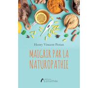 Maigrir par la naturopathie