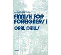 Maija-Hellikki Aaltio Finnish for Foreigners 1 Oral Drills (Tascabile)