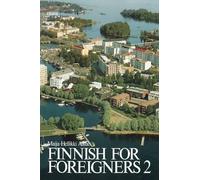 Maija-Hellikki Aaltio Finnish for Foreigners 2 Text (Tascabile)