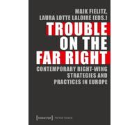 Maik Fielitz Trouble on the Far Right (Tascabile) Political Science