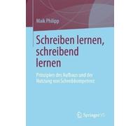 Maik Philipp Schreiben lernen, schreibend lernen (Tascabile)